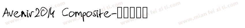Avenir2014 Composite字体转换